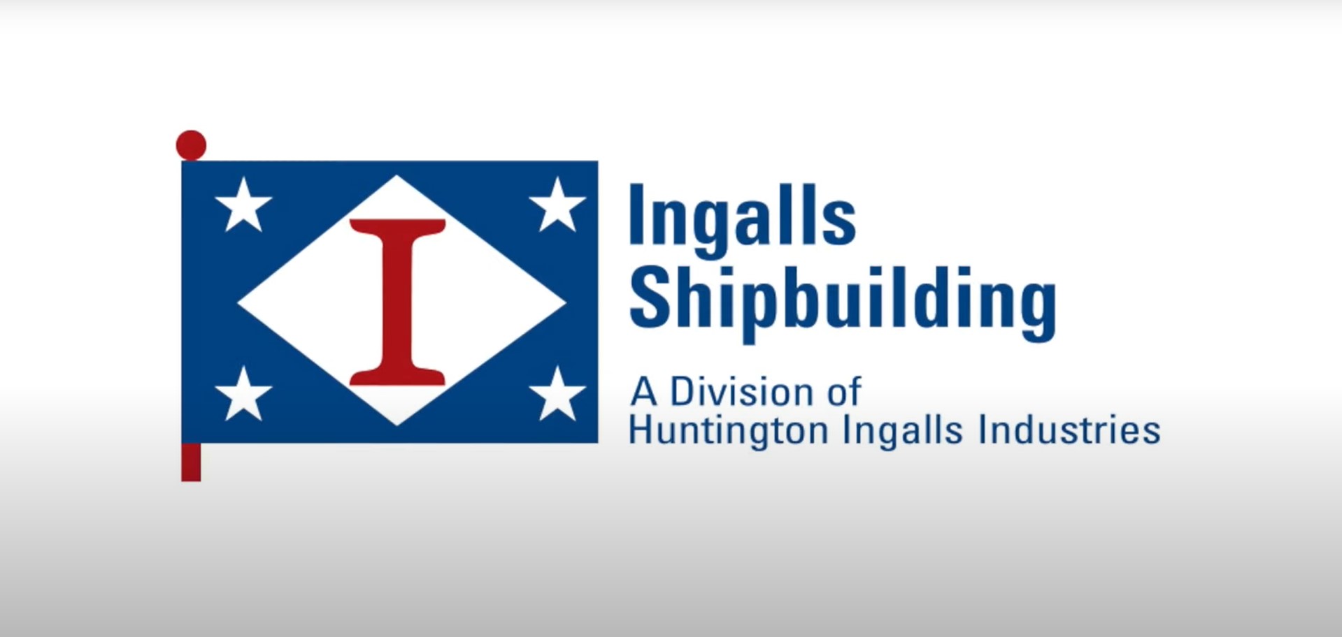 Ingalls Shipbuilding A Division of Huntington Ingalls Industries