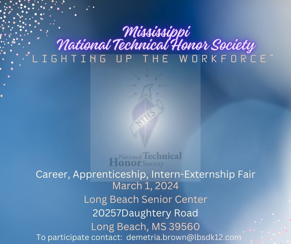 Mississippi National Technical Honor Society “Lighting Up The Workforce”
