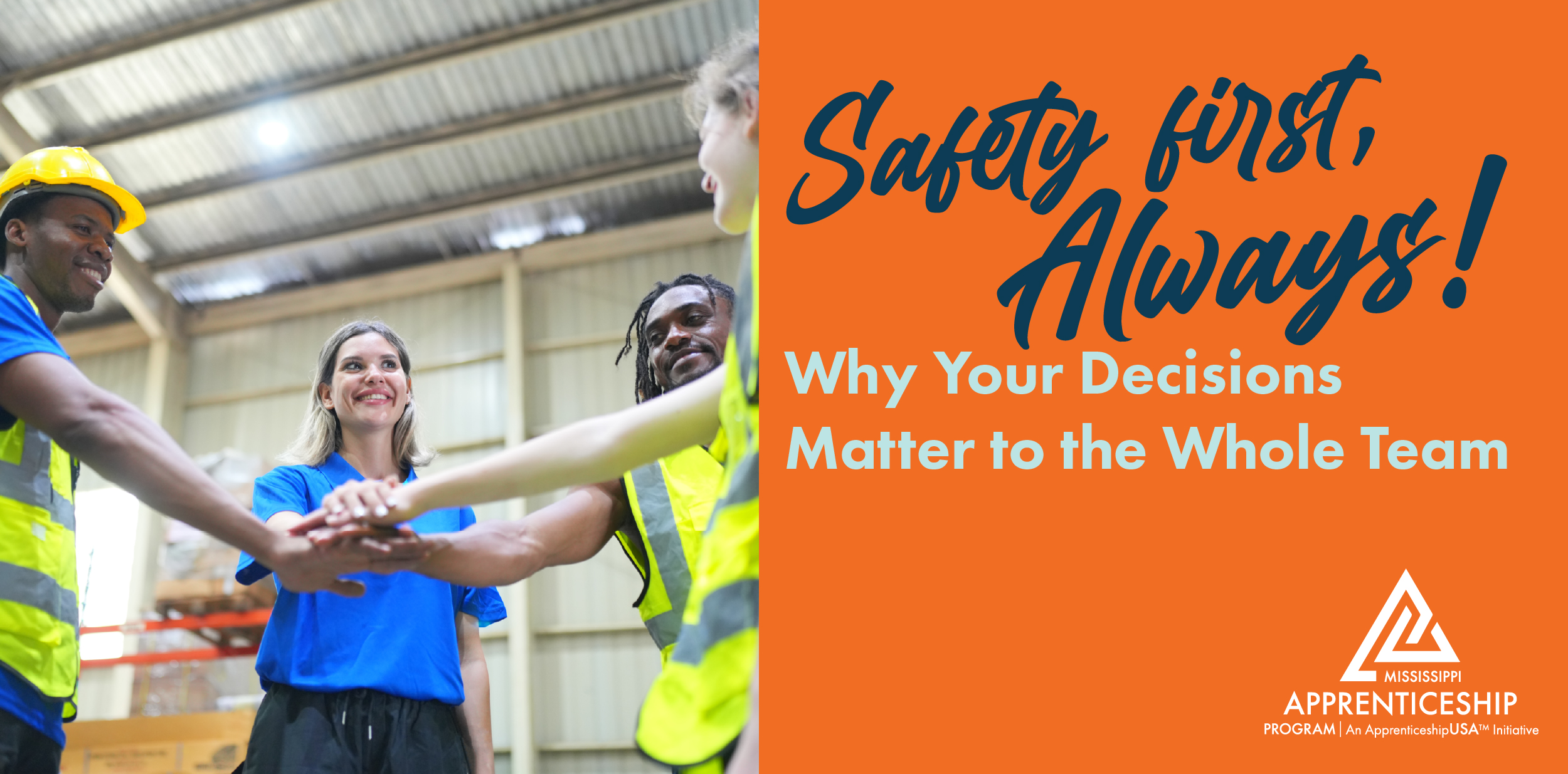 Safety First, Always: Why Your Decisions Matter to the Whole Team