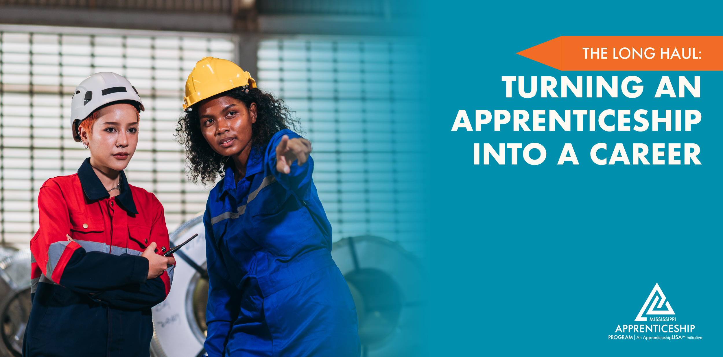 The Long Haul: Turning an Apprenticeship into a Career