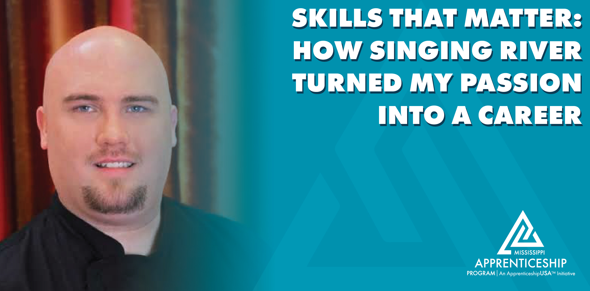 Skills That Matter: How Singing River Turned My Passion into a Career