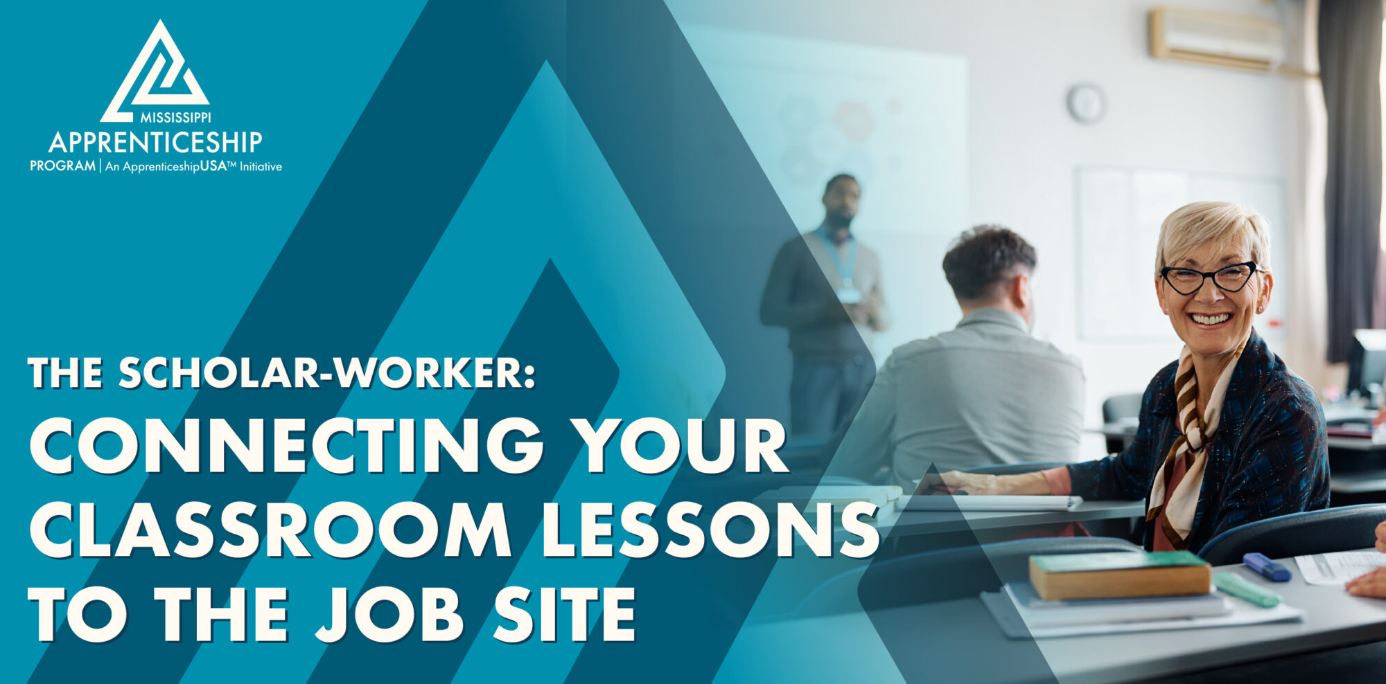 The Scholar-Worker: Connecting Your Classroom Lessons to the Job Site