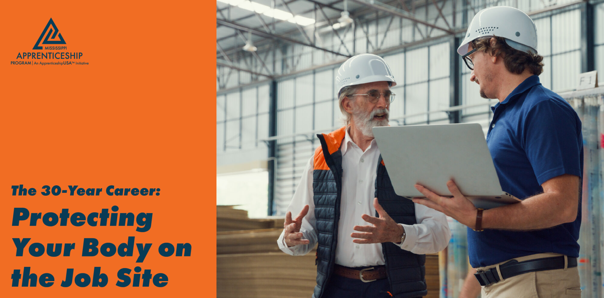 The 30-Year Career: Protecting Your Body on the Job Site